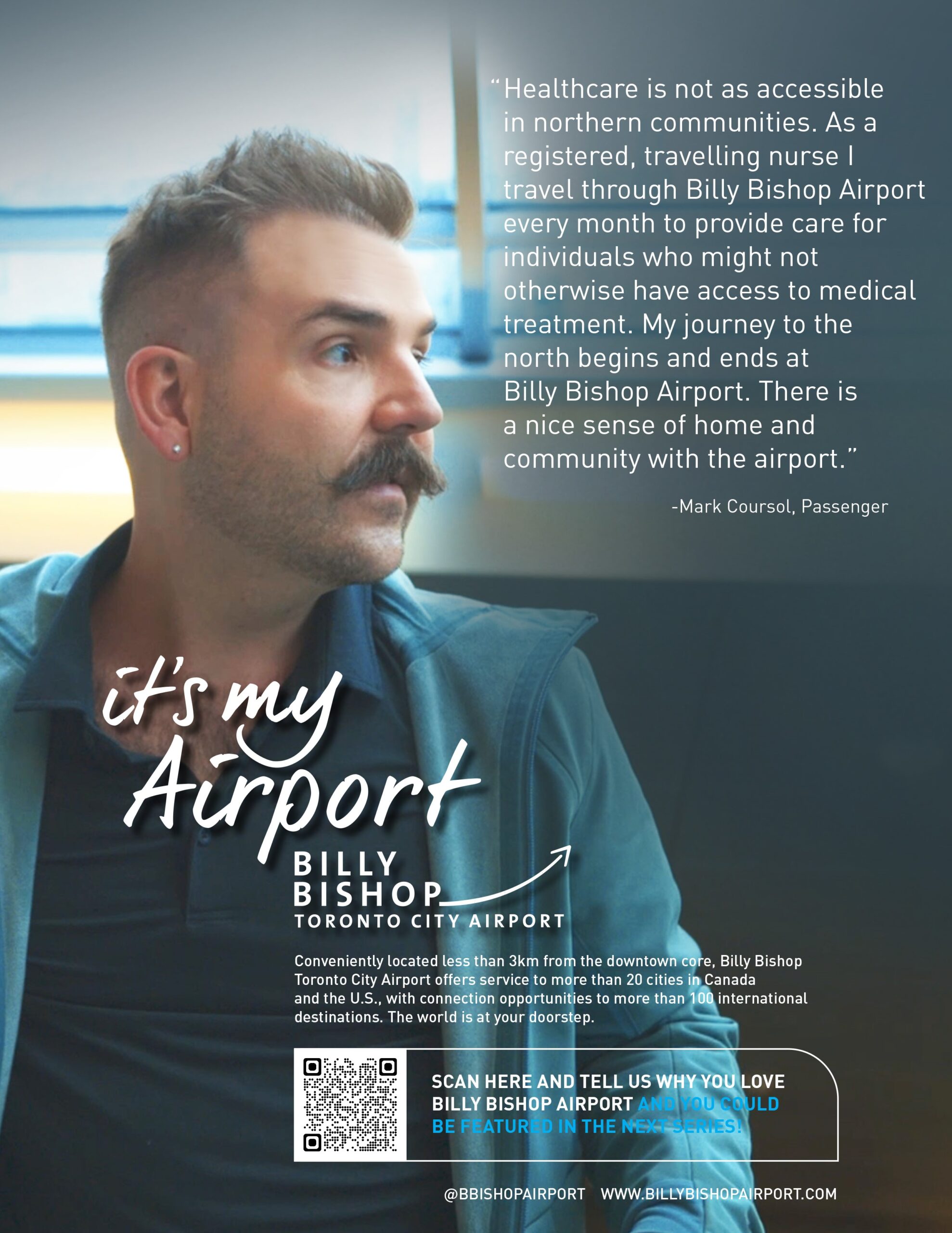 Healthcare is not as accessible in northern communities. As a registered, travelling nurse I travel through Billy Bishop Airport every month to provide care for individuals who might not otherwise have access to medical treatment;. My Journey to the north begins and ends at Billy Bishop Airport. There is a nice sense of home and community with the airport.
